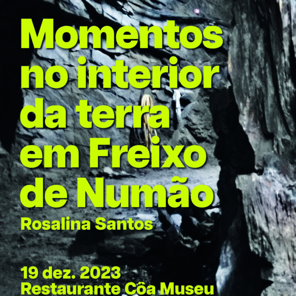 MOMENTOS e Rosalina Santos  NO INTERIOR DA TERRA  em Freixo de Numão