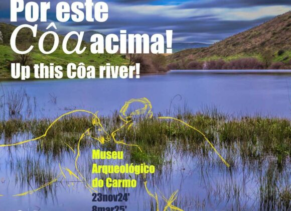 Exposição "Por este Côa acima"