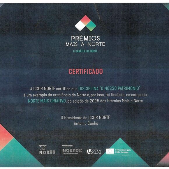 “O Nosso Património” Project Received Two Distinctions in 2025