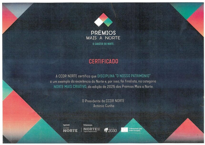“O Nosso Património” Project Received Two Distinctions in 2025